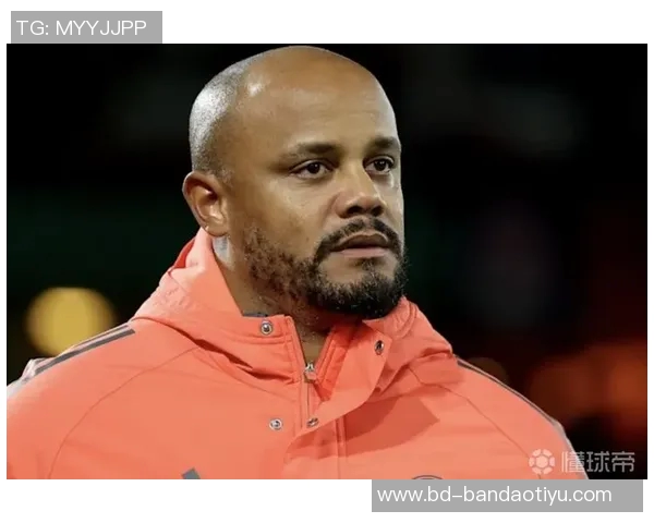 孔帕尼续约获广泛认可球员在其指导下显著提升表现 孔帕尼续约获广泛认可球员在其指导下显著提升表现